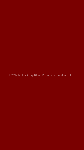 Tampilan Antarmuka Aplikasi N77toto Login Aplikasi Kebugaran Android - 3