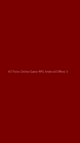 Tampilan Antarmuka Aplikasi N77toto Online Game Rpg Android Offline - 3
