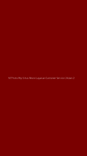 Tampilan Antarmuka Aplikasi N77toto Rtp Situs Resmi Layanan Customer Service 24jam - 2