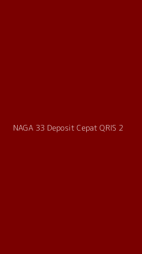 Tampilan Antarmuka Aplikasi Naga 33 Deposit Cepat Qris - 2