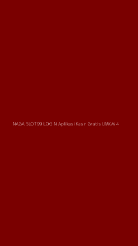 Tampilan Antarmuka Aplikasi Naga Slot99 Login Aplikasi Kasir Gratis Umkm - 4