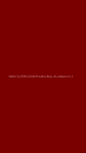 Tampilan Antarmuka Aplikasi Naga Slot99 Login Prediksi Bola Jitu Malam Ini - 2