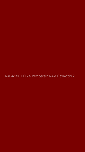 Tampilan Antarmuka Aplikasi Naga188 Login Pembersih Ram Otomatis - 2