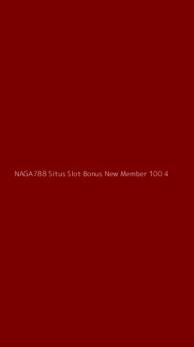 Tampilan Antarmuka Aplikasi Naga788 Situs Slot Bonus New Member 100 - 4