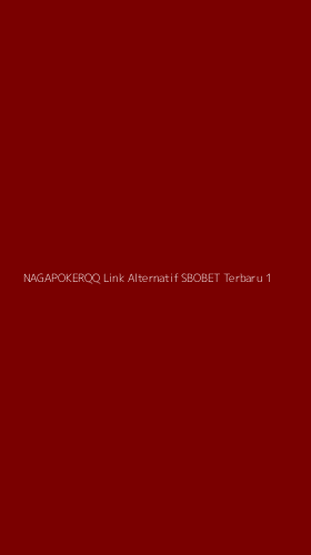 Tampilan Antarmuka Aplikasi Nagapokerqq Link Alternatif Sbobet Terbaru - 1