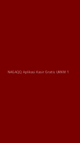 Tampilan Antarmuka Aplikasi Nagaqq Aplikasi Kasir Gratis Umkm - 1