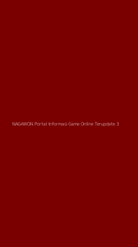 Tampilan Antarmuka Aplikasi Nagawon Portal Informasi Game Online Terupdate - 3