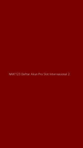 Tampilan Antarmuka Aplikasi Naik123 Daftar Akun Pro Slot Internasional - 2