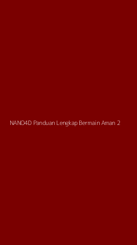 Tampilan Antarmuka Aplikasi Nano4d Panduan Lengkap Bermain Aman - 2