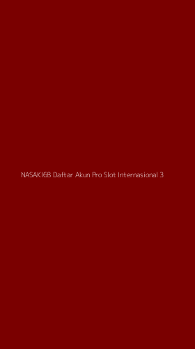 Tampilan Antarmuka Aplikasi Nasaki68 Daftar Akun Pro Slot Internasional - 3
