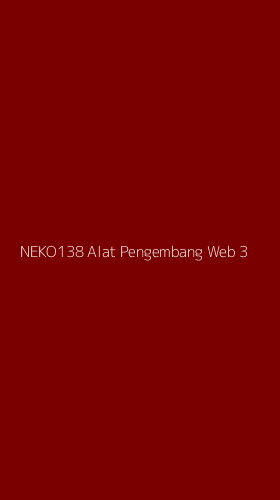 Tampilan Antarmuka Aplikasi Neko138 Alat Pengembang Web - 3