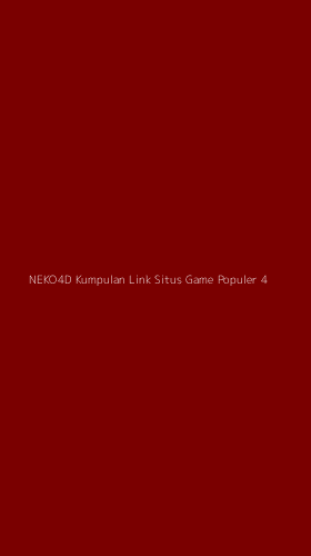 Tampilan Antarmuka Aplikasi Neko4d Kumpulan Link Situs Game Populer - 4