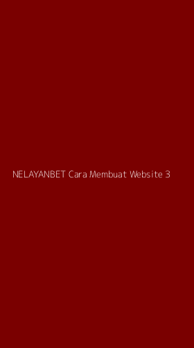 Tampilan Antarmuka Aplikasi Nelayanbet Cara Membuat Website - 3