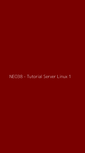 Tampilan Antarmuka Aplikasi NEO38 - Tutorial Server Linux - 1