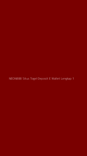 Tampilan Antarmuka Aplikasi Neon888 Situs Togel Deposit E Wallet Lengkap - 1