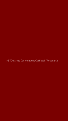 Tampilan Antarmuka Aplikasi Net29 Situs Casino Bonus Cashback Terbesar - 2