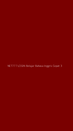 Tampilan Antarmuka Aplikasi Net777 Login Belajar Bahasa Inggris Cepat - 3