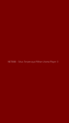 Tampilan Antarmuka Aplikasi NET888 - Situs Terpercaya Pilihan Utama Player - 3
