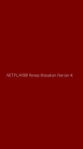 Tampilan Antarmuka Aplikasi Netplay88 Resep Masakan Harian - 4