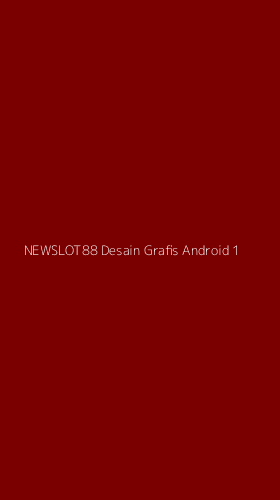 Tampilan Antarmuka Aplikasi Newslot88 Desain Grafis Android - 1
