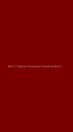 Tampilan Antarmuka Aplikasi Nex777 Aplikasi Portal Game Terbaik Android - 1