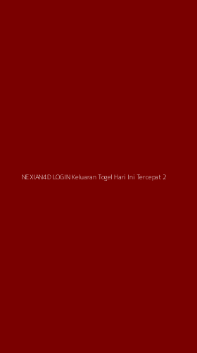 Tampilan Antarmuka Aplikasi Nexian4d Login Keluaran Togel Hari Ini Tercepat - 2