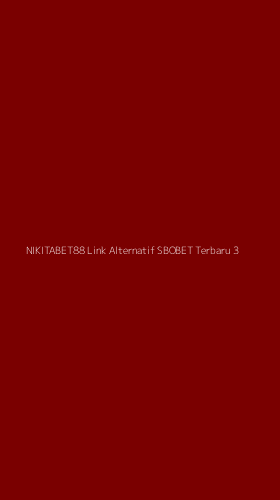 Tampilan Antarmuka Aplikasi Nikitabet88 Link Alternatif Sbobet Terbaru - 3