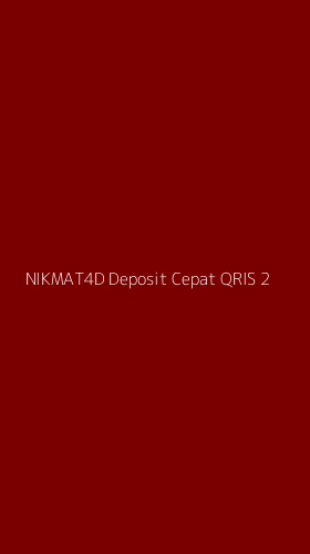 Tampilan Antarmuka Aplikasi Nikmat4d Deposit Cepat Qris - 2