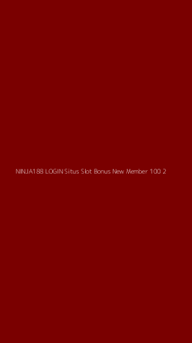 Tampilan Antarmuka Aplikasi Ninja188 Login Situs Slot Bonus New Member 100 - 2