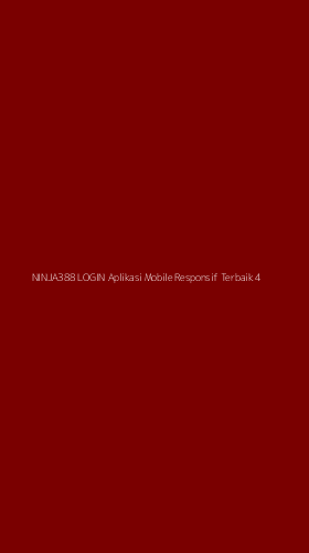 Tampilan Antarmuka Aplikasi Ninja388 Login Aplikasi Mobile Responsif Terbaik - 4