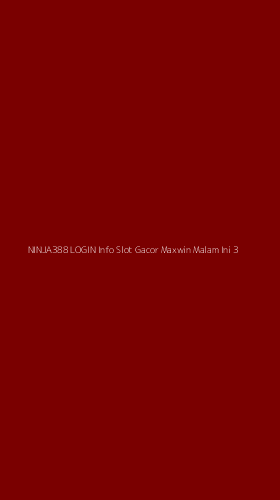 Tampilan Antarmuka Aplikasi Ninja388 Login Info Slot Gacor Maxwin Malam Ini - 3