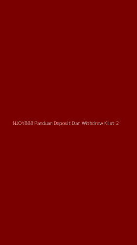 Tampilan Antarmuka Aplikasi Njoy888 Panduan Deposit Dan Withdraw Kilat - 2