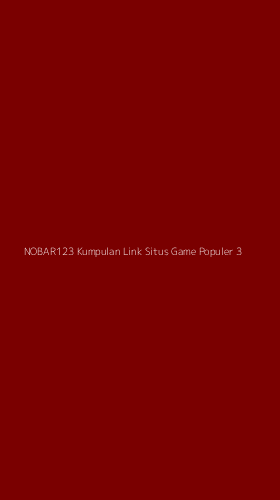 Tampilan Antarmuka Aplikasi Nobar123 Kumpulan Link Situs Game Populer - 3