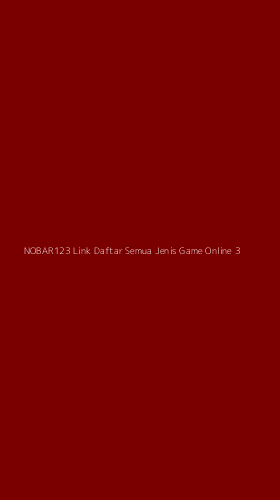Tampilan Antarmuka Aplikasi Nobar123 Link Daftar Semua Jenis Game Online - 3