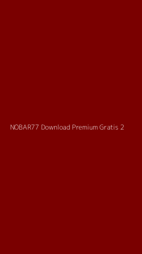Tampilan Antarmuka Aplikasi Nobar77 Download Premium Gratis - 2