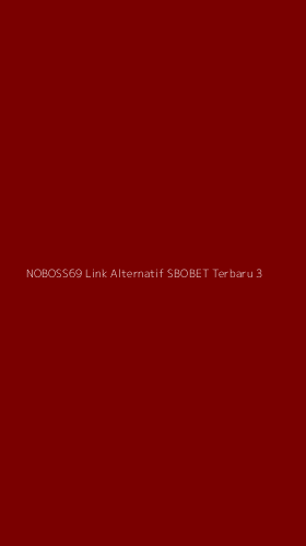 Tampilan Antarmuka Aplikasi Noboss69 Link Alternatif Sbobet Terbaru - 3