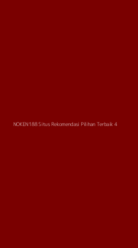 Tampilan Antarmuka Aplikasi Noken188 Situs Rekomendasi Pilihan Terbaik - 4