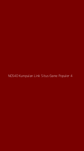 Tampilan Antarmuka Aplikasi Nos4d Kumpulan Link Situs Game Populer - 4