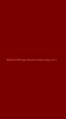Tampilan Antarmuka Aplikasi Novaslot88 Agen Roulette Online Uang Asli - 2