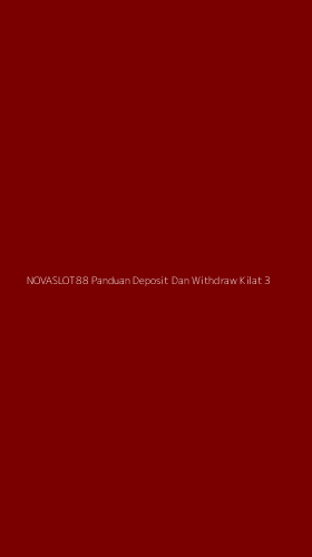 Tampilan Antarmuka Aplikasi Novaslot88 Panduan Deposit Dan Withdraw Kilat - 3
