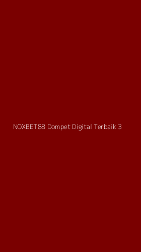 Tampilan Antarmuka Aplikasi Noxbet88 Dompet Digital Terbaik - 3