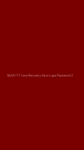 Tampilan Antarmuka Aplikasi Nusa777 Cara Recovery Akun Lupa Password - 2
