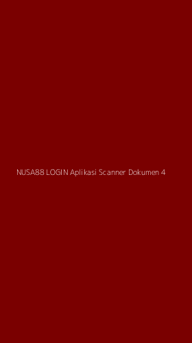 Tampilan Antarmuka Aplikasi Nusa88 Login Aplikasi Scanner Dokumen - 4