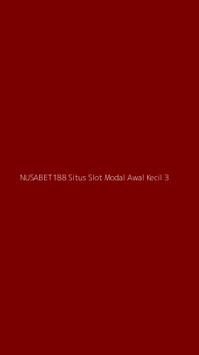 Tampilan Antarmuka Aplikasi Nusabet188 Situs Slot Modal Awal Kecil - 3