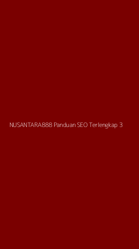 Tampilan Antarmuka Aplikasi Nusantara888 Panduan Seo Terlengkap - 3