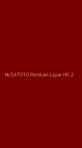 Tampilan Antarmuka Aplikasi Nusatoto Perekam Layar Hd - 2