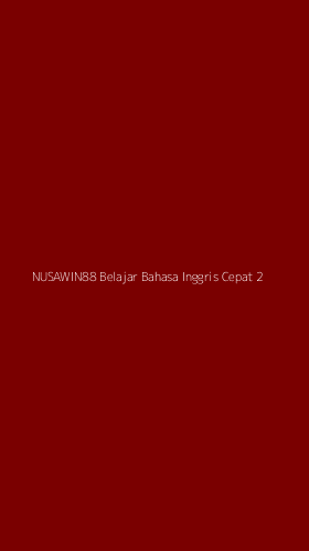 Tampilan Antarmuka Aplikasi Nusawin88 Belajar Bahasa Inggris Cepat - 2