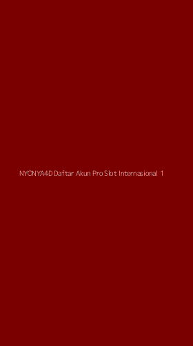 Tampilan Antarmuka Aplikasi Nyonya4d Daftar Akun Pro Slot Internasional - 1