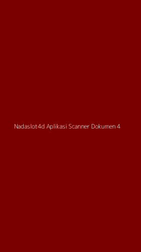 Tampilan Antarmuka Aplikasi Nadaslot4d Aplikasi Scanner Dokumen - 4