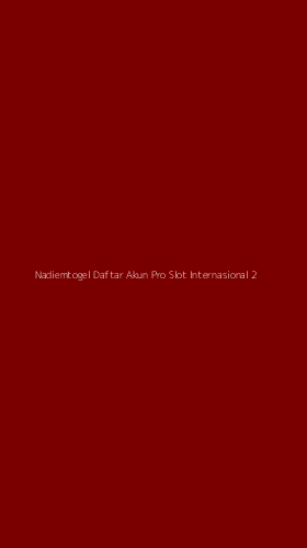 Tampilan Antarmuka Aplikasi Nadiemtogel Daftar Akun Pro Slot Internasional - 2